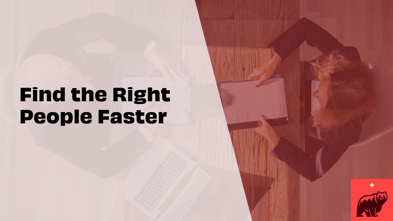 Find the Right People Faster